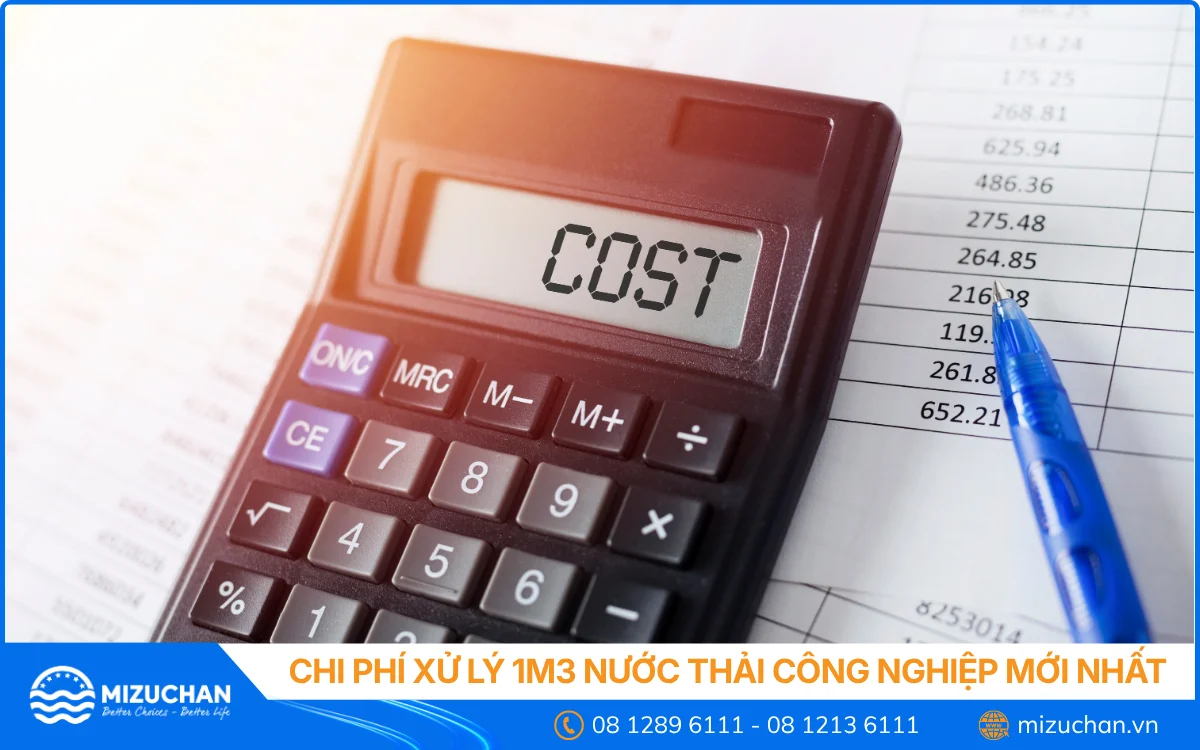 Chi Phí Xử Lý 1m3 Nước Thải Công Nghiệp Mới Nhất [Cập Nhật 2026] 