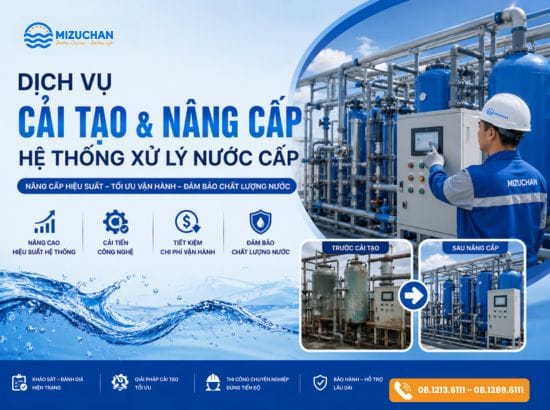 Dịch vụ cải tạo và nâng cấp hệ thống xử lý nước cấp