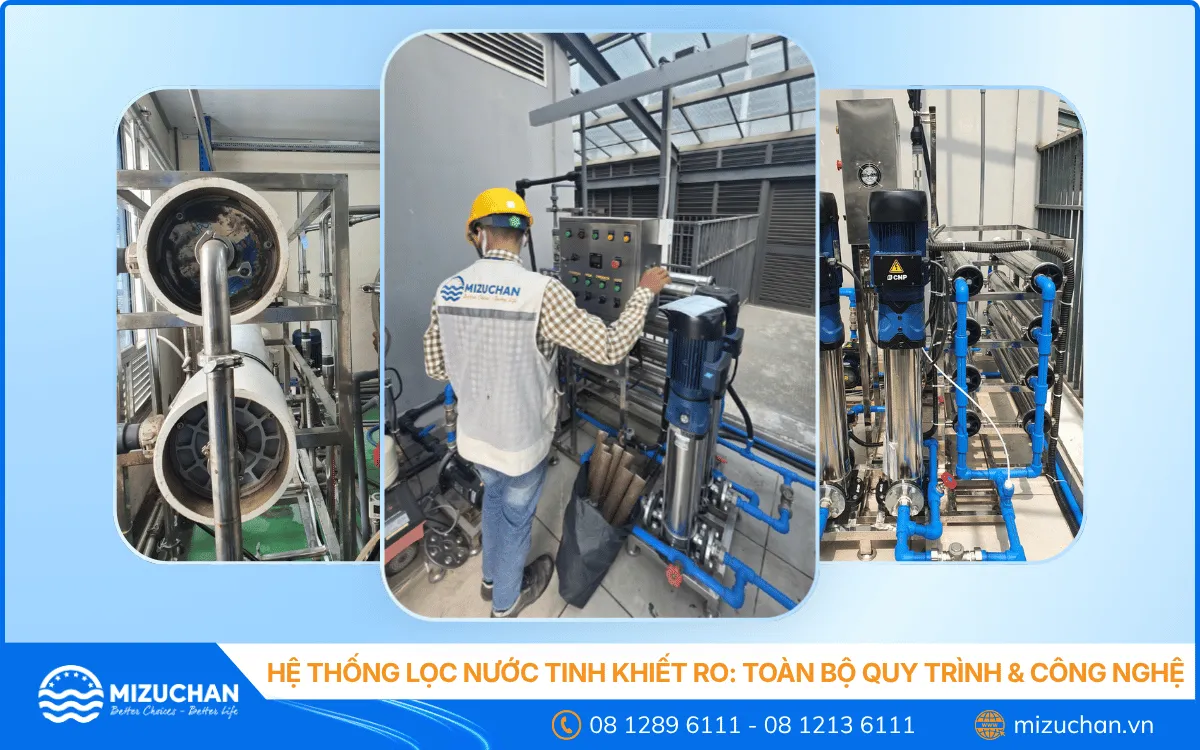 Hệ Thống Lọc Nước Tinh Khiết RO: Toàn Bộ Quy Trình & Thiết Bị
