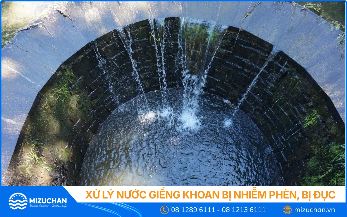 Nước giếng khoan bị nhiễm phèn, bị đục