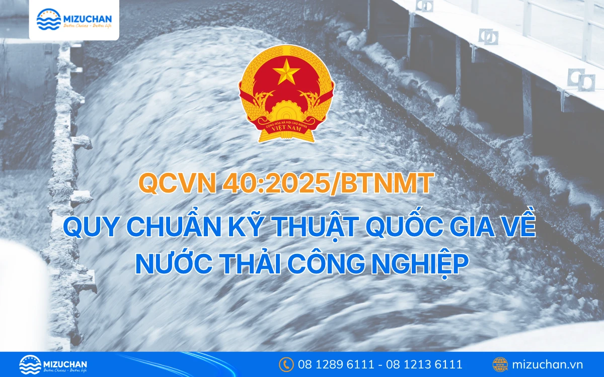 QCVN 40:2025/BTNMT – Quy Chuẩn Nước Thải Công Nghiệp Mới Nhất