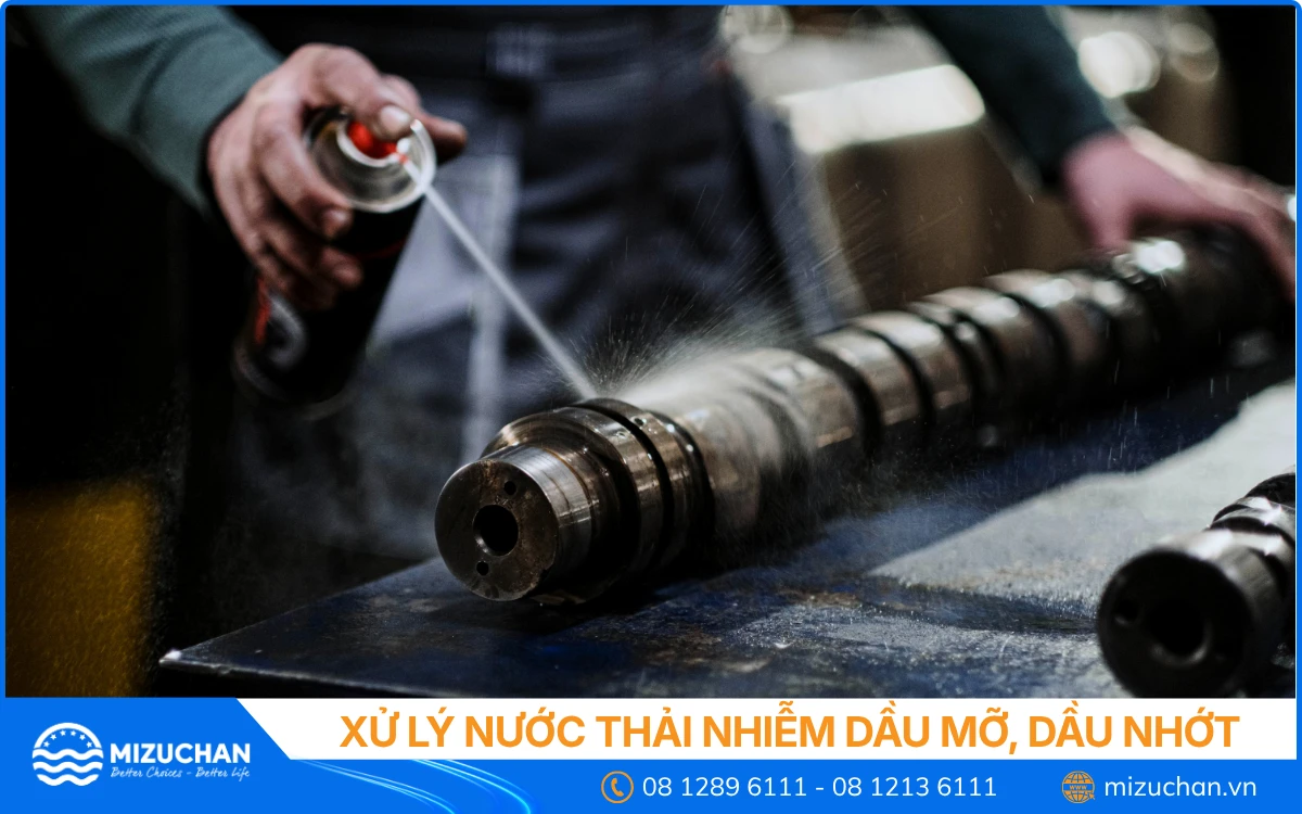 Xử Lý Nước Thải Nhiễm Dầu Mỡ, Dầu Nhớt: Công Nghệ, Quy Trình và Chi Phí Thực Tế